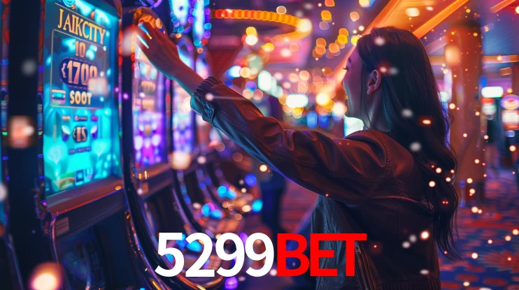 Sinta a adrenalina dos jogos de cassino com 5299bet