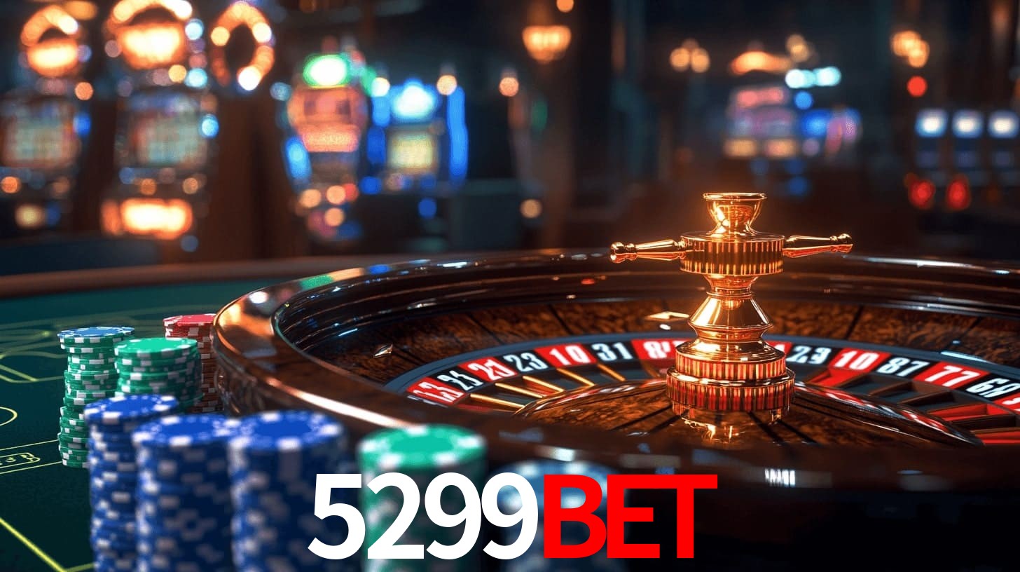 5299bet: Seu Especialista em Apostas Esportivas Brasileiras